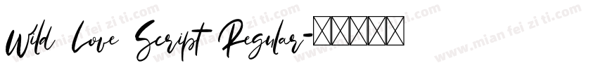 Wild Love Script Regular字体转换